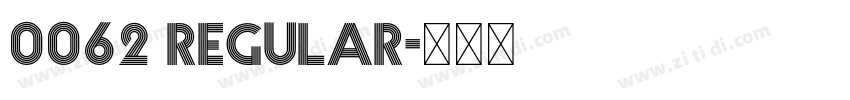 0062 Regular字体转换